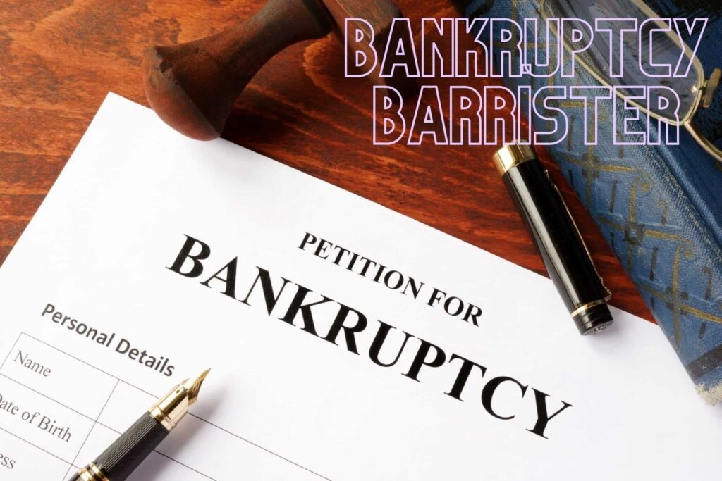 The Quest for Your Financial Savior: The Proximity of a Bankruptcy Barrister