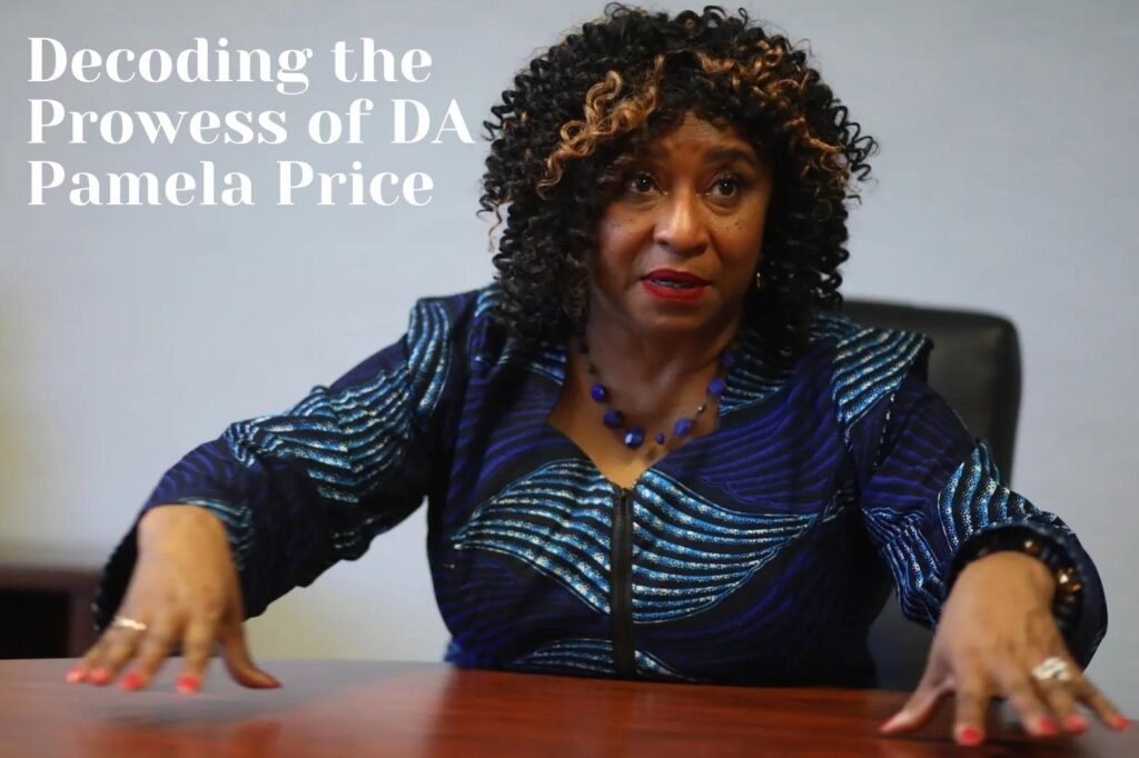Legal Enigma: Decoding the Prowess of DA Pamela Price