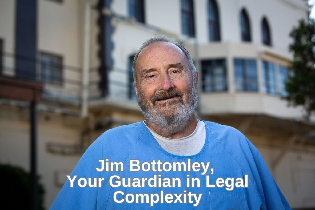 Navigating the Legal Abyss: Unraveling the Enigma of Jim Bottomley, Your Guardian in Legal Complexity