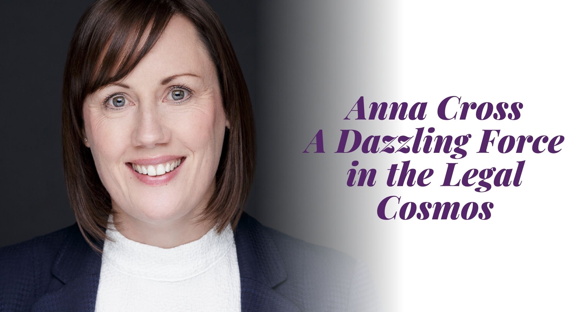 Unraveling Anna Cross: A Dazzling Force in the Legal Cosmos